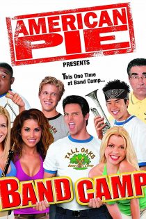دانلود فیلم American Pie Presents: Band Camp 2005 بدون سانسور