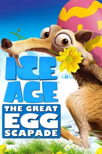 دانلود فیلم Ice Age: The Great Egg-Scapade 2016 بدون سانسور