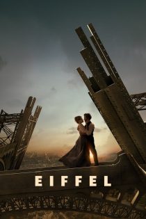 دانلود فیلم Eiffel 2021 بدون سانسور