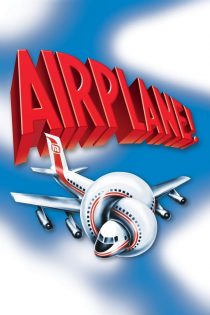 دانلود فیلم Airplane! 1980 بدون سانسور