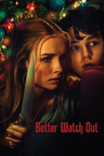 دانلود فیلم Better Watch Out 2016 بدون سانسور