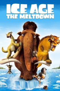 دانلود فیلم Ice Age: The Meltdown 2006 بدون سانسور