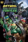 دانلود فیلم Batman vs Teenage Mutant Ninja Turtles 2019 بدون سانسور