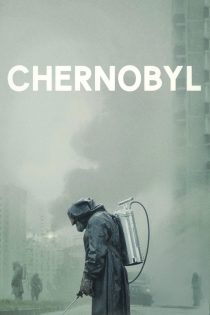 دانلود سریال Chernobyl بدون سانسور