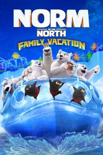 دانلود فیلم Norm of the North: Family Vacation 2020 بدون سانسور