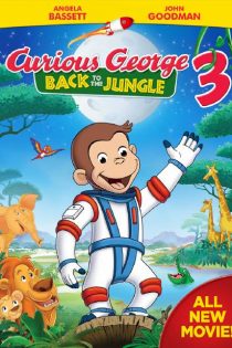 دانلود فیلم Curious George 3: Back to the Jungle 2015 بدون سانسور