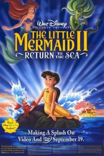 دانلود فیلم The Little Mermaid 2: Return to the Sea 2000 بدون سانسور
