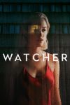 دانلود فیلم Watcher 2022 بدون سانسور
