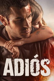 دانلود فیلم Adiós 2019 بدون سانسور