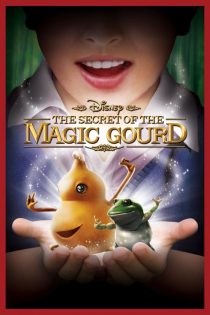 دانلود فیلم The Secret of the Magic Gourd 2007 بدون سانسور