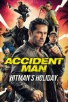 دانلود فیلم Accident Man: Hitman’s Holiday 2022 بدون سانسور