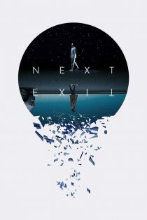 دانلود فیلم Next Exit 2022 بدون سانسور