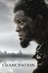 دانلود فیلم Emancipation 2022 بدون سانسور