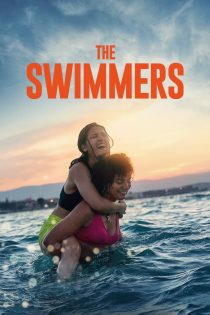 دانلود فیلم The Swimmers 2022 بدون سانسور