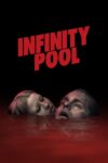 دانلود فیلم Infinity Pool 2023 بدون سانسور