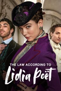 دانلود سریال The Law According to Lidia Poet بدون سانسور