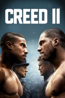 دانلود فیلم Creed II 2018 بدون سانسور