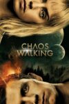 دانلود فیلم Chaos Walking 2021 بدون سانسور