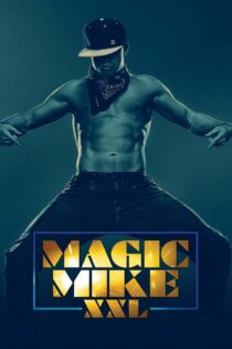 دانلود فیلم Magic Mike XXL 2015 بدون سانسور