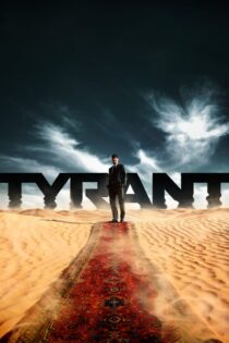 دانلود سریال Tyrant بدون سانسور