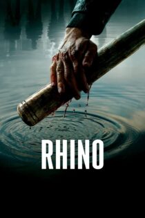 دانلود فیلم Rhino 2021 بدون سانسور