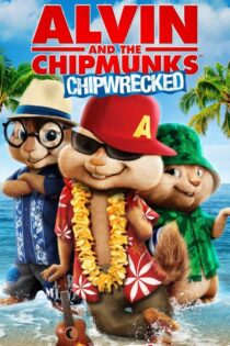 دانلود فیلم Alvin and the Chipmunks: Chipwrecked 2011 بدون سانسور