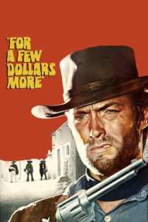 دانلود فیلم For a Few Dollars More 1965 بدون سانسور