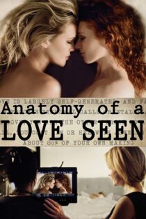 دانلود فیلم Anatomy of a Love Seen 2014 بدون سانسور
