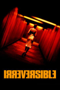 دانلود فیلم Irreversible 2002 بدون سانسور