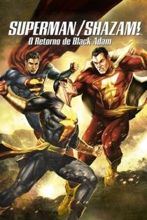دانلود فیلم Superman/Shazam!: The Return of Black Adam 2010 بدون سانسور