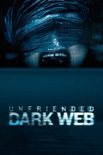 دانلود فیلم Unfriended: Dark Web 2018 بدون سانسور