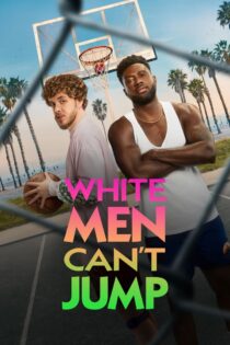 دانلود فیلم White Men Can’t Jump 2023 بدون سانسور