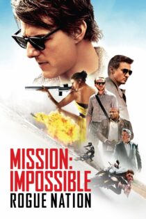 دانلود فیلم Mission: Impossible – Rogue Nation 2015 بدون سانسور