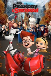 دانلود فیلم Mr. Peabody & Sherman 2014 بدون سانسور