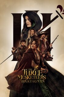 دانلود فیلم The Three Musketeers: D’Artagnan 2023 بدون سانسور