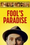 دانلود فیلم Fool’s Paradise 2023 بدون سانسور