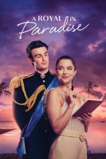 دانلود فیلم A Royal in Paradise 2023 بدون سانسور
