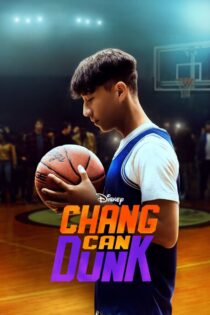 دانلود فیلم Chang Can Dunk 2023 بدون سانسور
