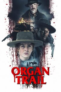 دانلود فیلم Organ Trail 2023 بدون سانسور
