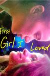 دانلود فیلم First Girl I Loved 2016 بدون سانسور