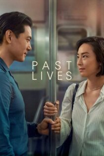 دانلود فیلم Past Lives 2023 بدون سانسور