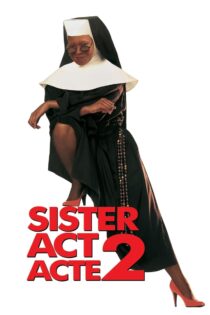 دانلود فیلم Sister Act 2: Back in the Habit 1993 بدون سانسور
