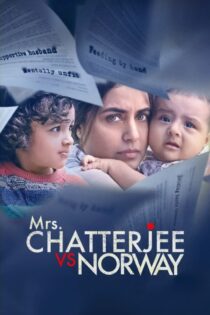 دانلود فیلم Mrs. Chatterjee vs. Norway 2023 بدون سانسور