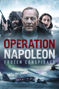 دانلود فیلم Operation Napoleon 2023 بدون سانسور