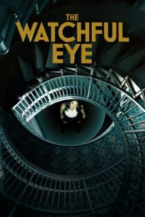 دانلود سریال The Watchful Eye بدون سانسور
