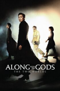 دانلود فیلم Along With the Gods: The Two Worlds 2017 بدون سانسور