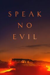 دانلود فیلم Speak No Evil 2022 بدون سانسور
