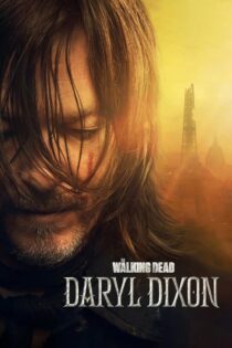 دانلود سریال The Walking Dead: Daryl Dixon بدون سانسور