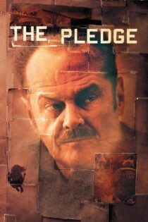 دانلود فیلم The Pledge 2001 بدون سانسور