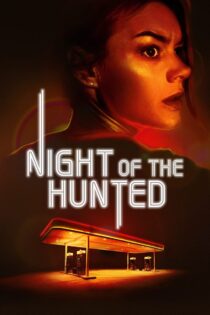 دانلود فیلم Night of the Hunted 2023 بدون سانسور